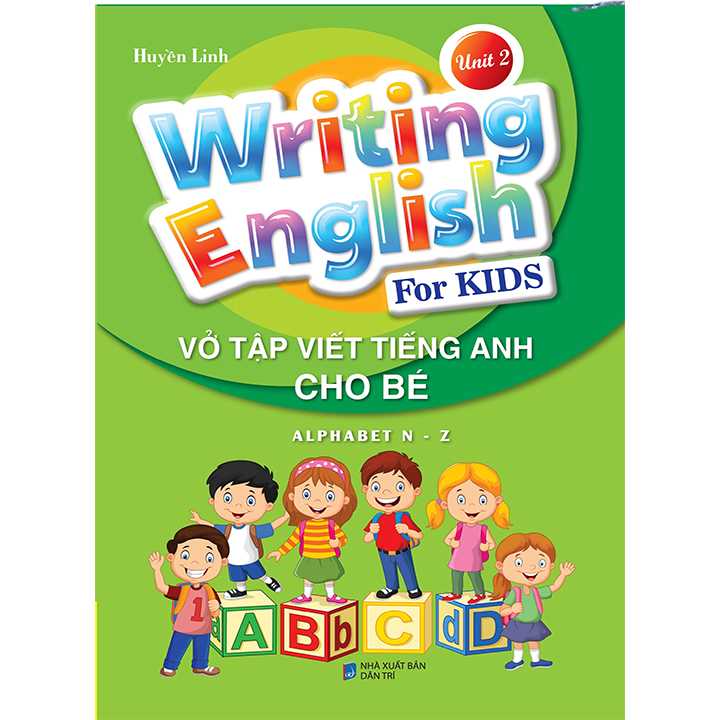 Wringting English For KIDS - Unit 2 - Vở Tập Viết Tiếng Anh Cho Bé - Ảnh 1