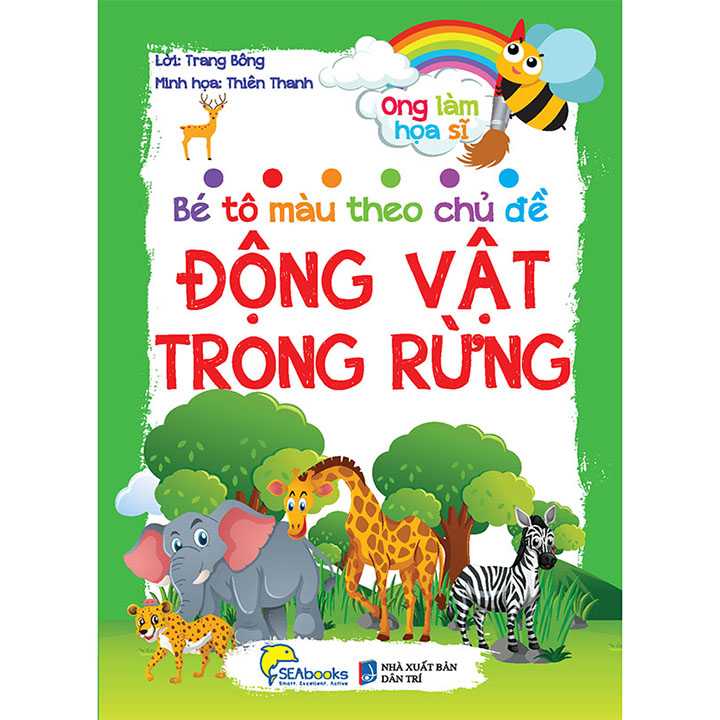 Ong Làm Hoạ Sĩ - Bé Tô Màu Theo Chủ Đề - Động Vật Trong Rừng