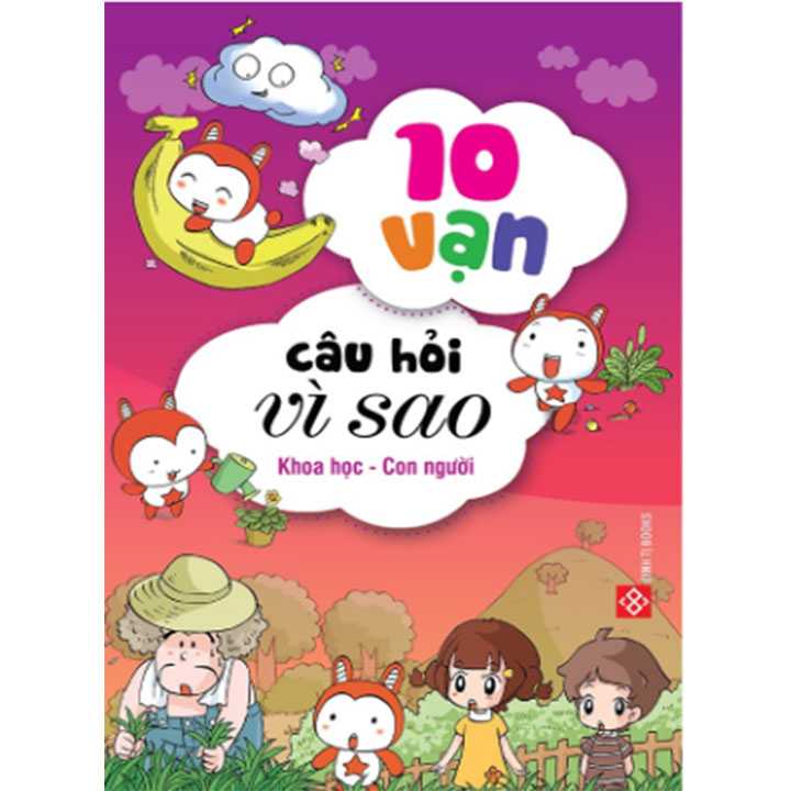 ComBo 2 - 10 Vạn Câu Hỏi Vì Sao - Khoa Học - Con Người 5T Có Bìa Áo