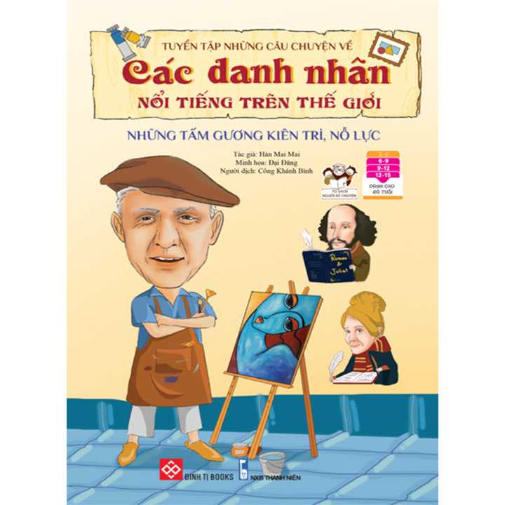 Tuyển Tập Những Câu Chuyện Về Các Danh Nhân Nổi Tiếng Trên Thế Giới - Những Tấm Gương,  KiênTrì Nỗ Lực