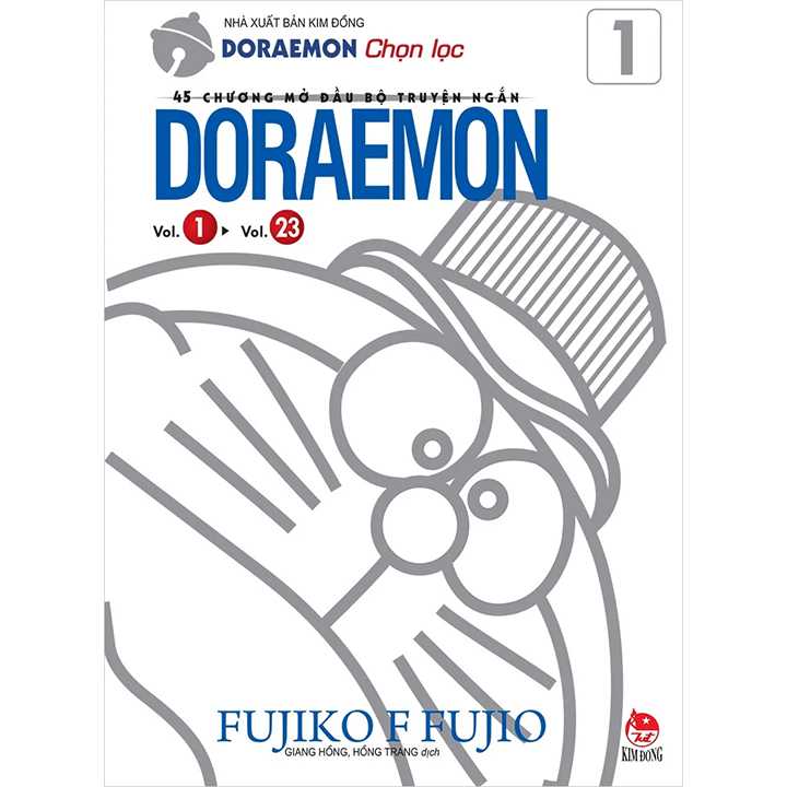 Doraemon Chọn Lọc - Tập 1 - 45 Chương Mở Đầu Bộ Truyện Ngắn Doraemon - Ảnh 1