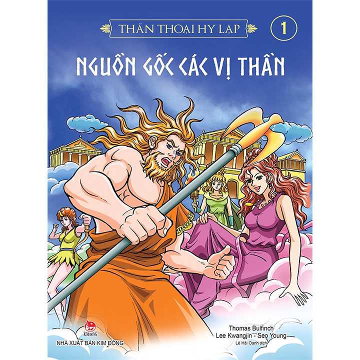 Thần thoại Hy Lạp - Tập 1 - Nguồn Gốc Các Vị Thần