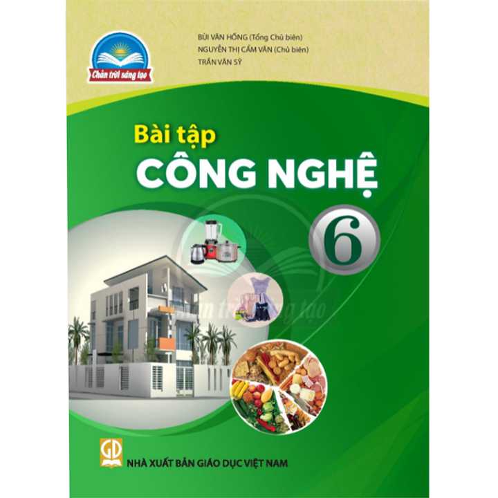 Bài tập Công Nghệ 6 - Bộ Chân Trời