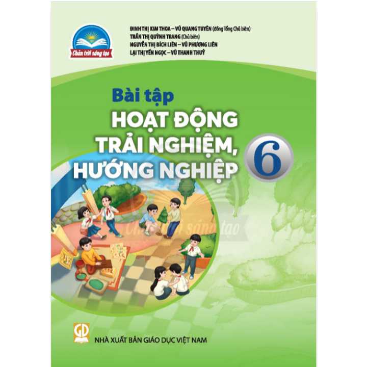 Bài Tập Hoạt Động Trải Nghiệm, Hướng Nghiệp 6 - Bộ Chân Trời
