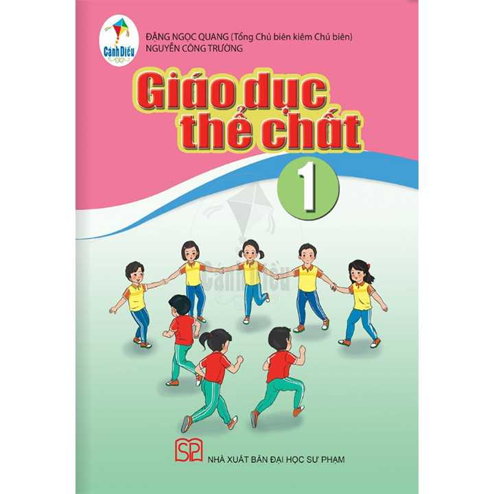 Giáo Dục Thể Chất 1 - Bộ Cánh Diều