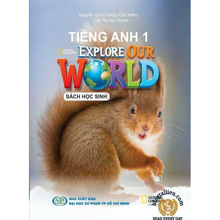 Tiếng Anh 1 - ExPlore Our World - Sách Học Sinh