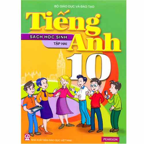 Tiếng Anh 10 - Tập 2 - Sách Học Sinh (Kèm CD)