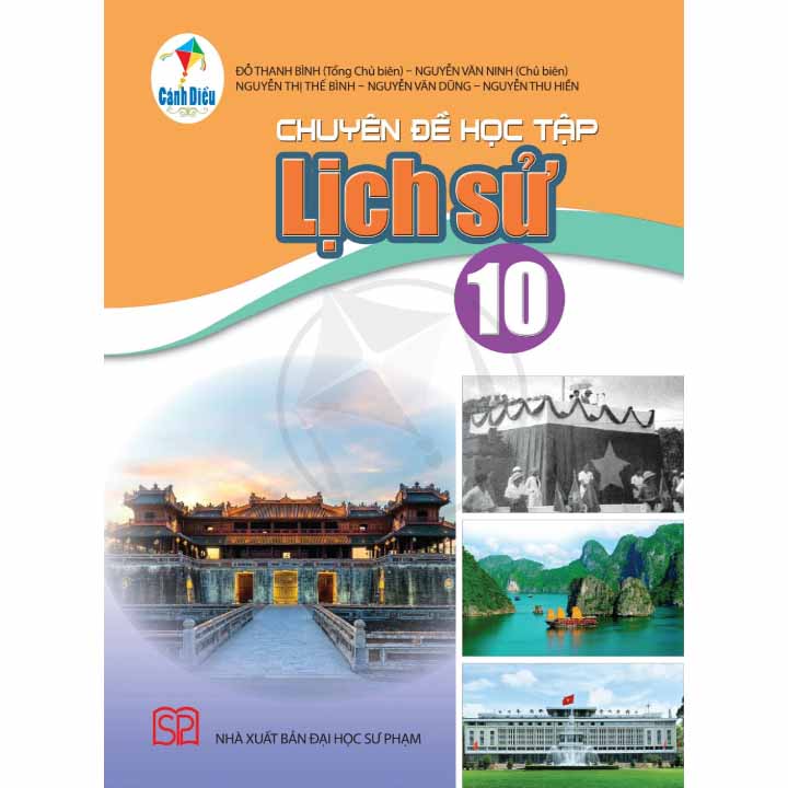 Chuyên Đề Học Tập Lịch Sử 10 - Bộ Cánh Diều