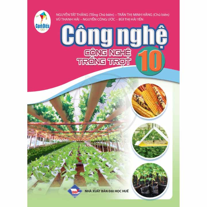 Công Nghệ 10 - Công Nghệ Trồng Trọt - Bộ Cánh Diều