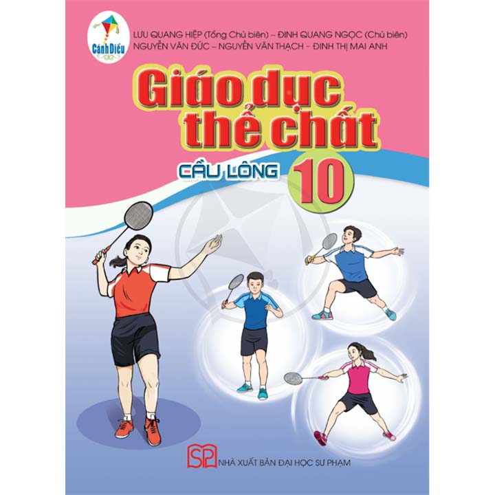 Giáo Dục Thể Chất 10 - Cầu Lông - Bộ Cánh Diều