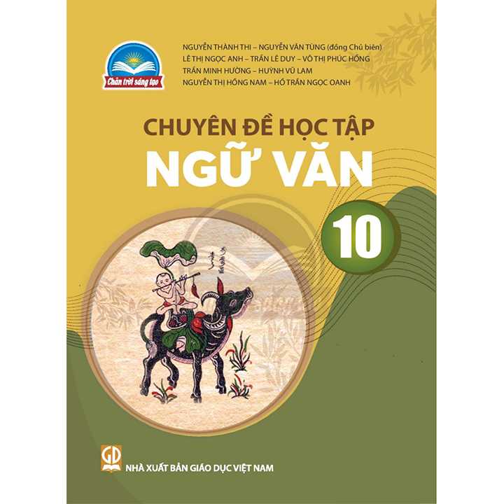 Chuyên Đề Học Tập Ngữ Văn 10 - Bộ Chân Trời