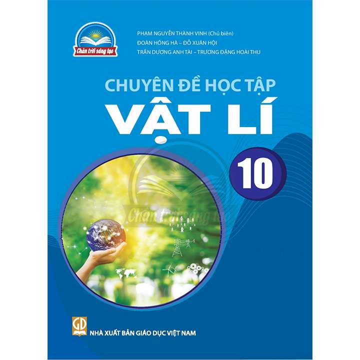 Chuyên Đề Học Tập Vật Lí 10 - Bộ Chân Trời