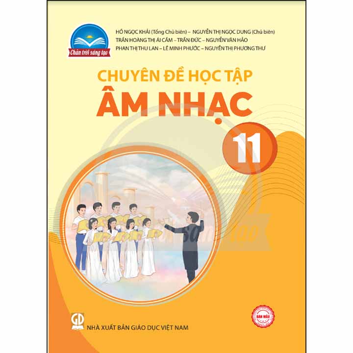 Chuyên Đề Học Tập Âm Nhạc 11 - Bộ Chân Trời Sáng Tạo