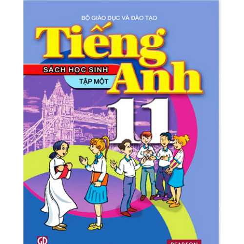 Tiếng Anh 11 - Tập 1 - Sách Học Sinh (Kèm CD)
