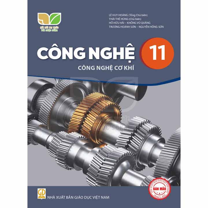 Công Nghệ 11 - Công Nghệ Cơ Khí - Bộ Kết Nối Trí Thức