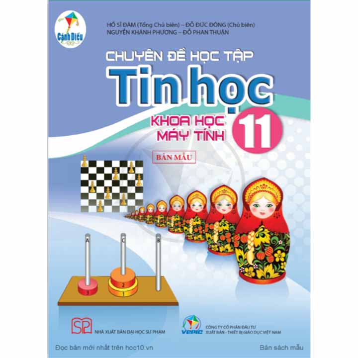 Chuyên Đề Học Tập Tin Học 11 - Khoa Học Máy Tính - Bộ Cánh Diều