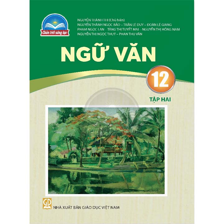 Ngữ Văn 12 - Tập 2 - Bộ Chân Trời