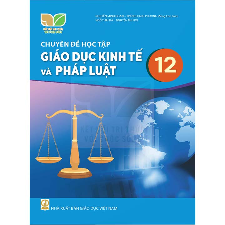 Chuyên Đề Học Tập Giáo Dục Kinh Tế và Pháp Luật 12 - Bộ Kết Nối