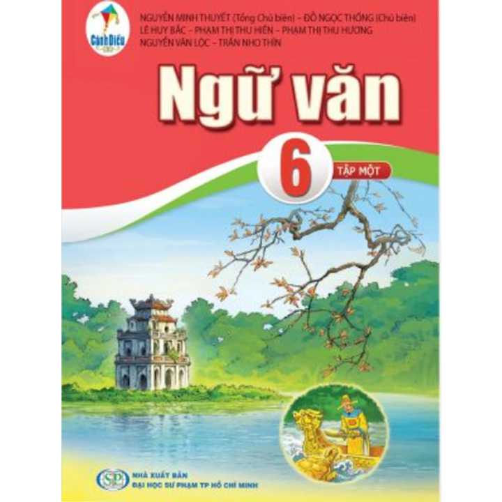 Ngữ Văn Lớp 6 Tập 1 Bộ Sach Canh Diều Ngữ Văn Lớp 6 Tập 1 Bộ Sach Canh Diều