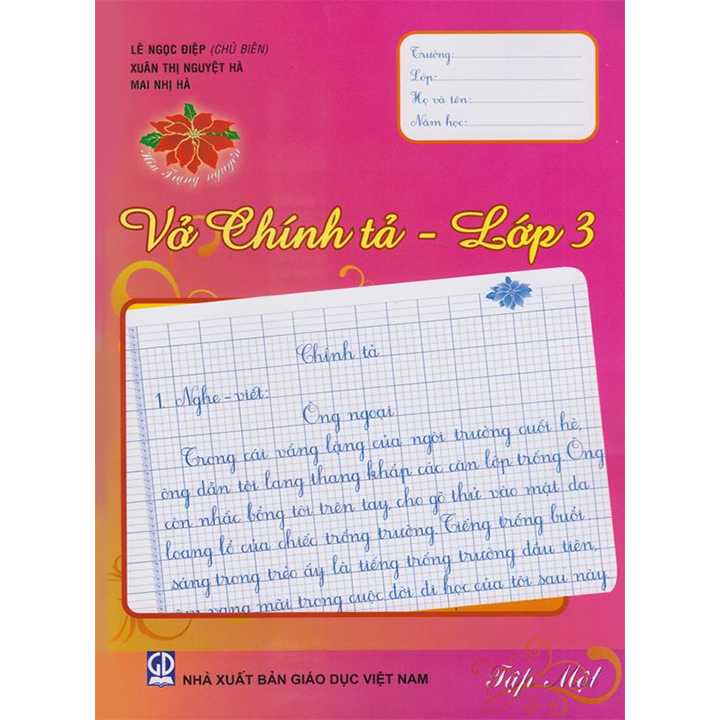 Vở Chính Tả Lớp 3 - Tập 1