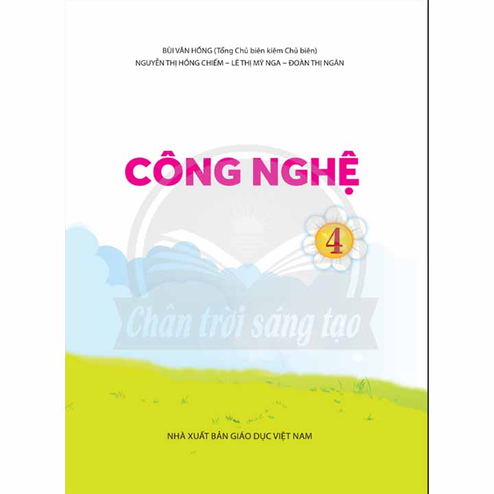 Công Nghệ 4 - Bộ Chân Trời - Ảnh 2