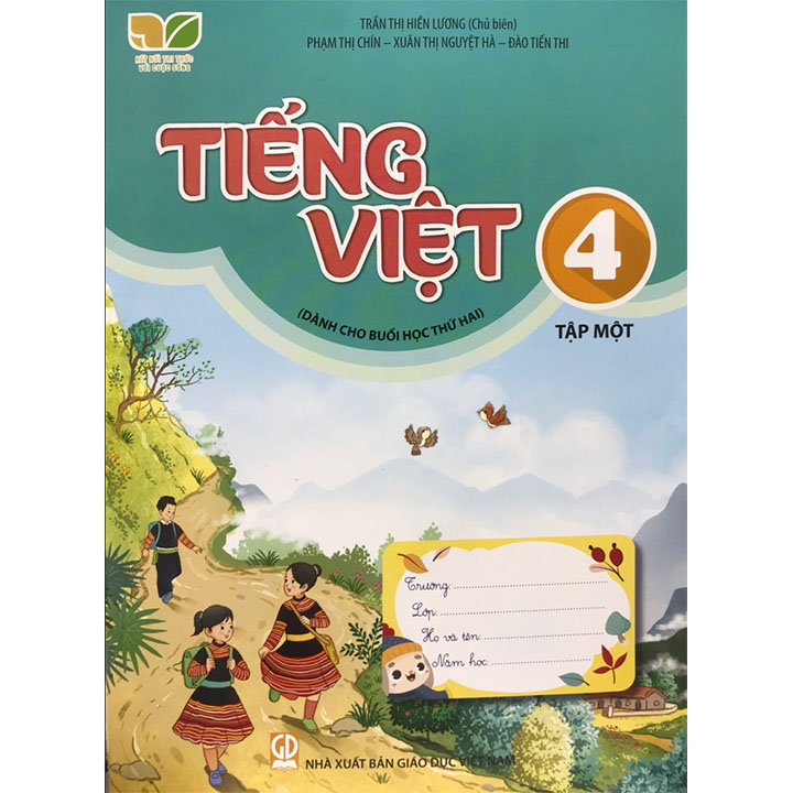 Tiếng Việt 4 Tập 1 - Dành Cho Buổi Học Thứ Hai - Kết Nối Tri Thức Với Cuộc Sống