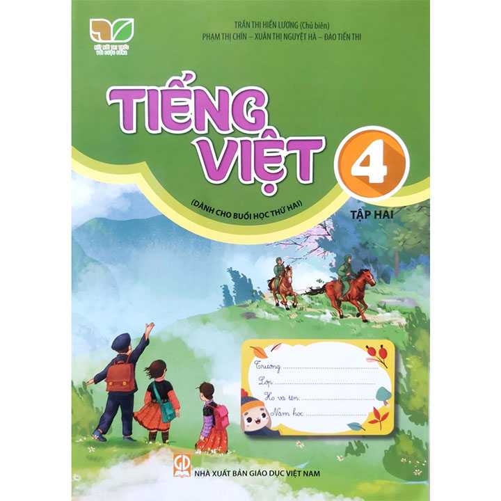 Tiếng Việt 4 Tập 2 - Dành Cho Buổi Học Thứ Hai - Kết Nối Tri Thức Với Cuộc Sống