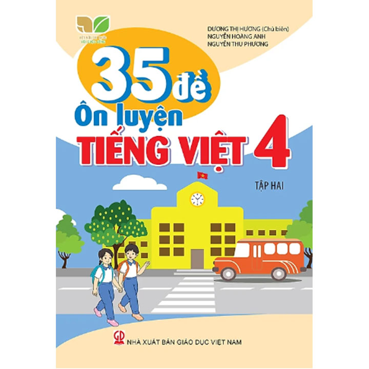 35 Đề Ôn Luyện Tiếng Việt 4 Tập 2 - Bộ Kết Nối Tri Thức