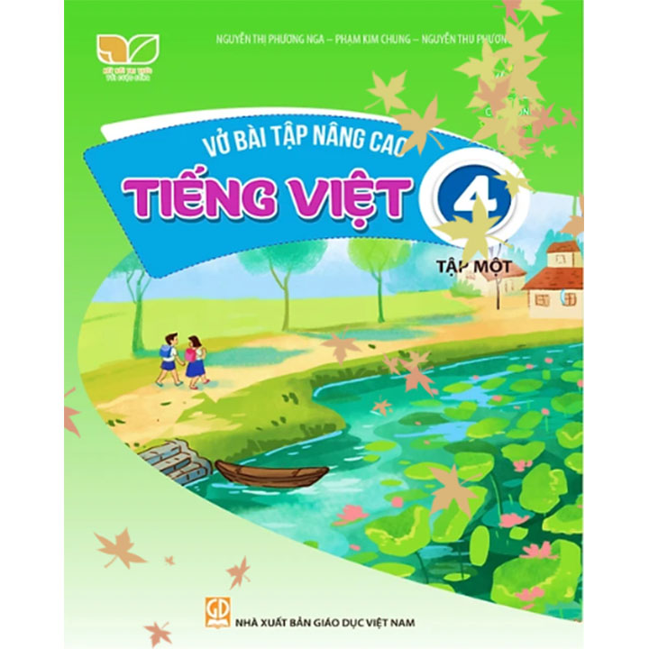 Vở Bài Tập Nâng Cao Tiếng Việt 4 Tập 1 - Bộ Kết Nối Tri Thức