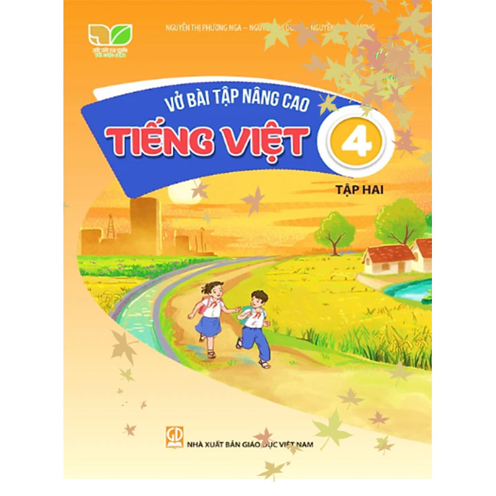 Vở Bài Tập Nâng Cao Tiếng Việt 4 Tập 2 - Bộ Kết Nối Tri Thức - Ảnh 2