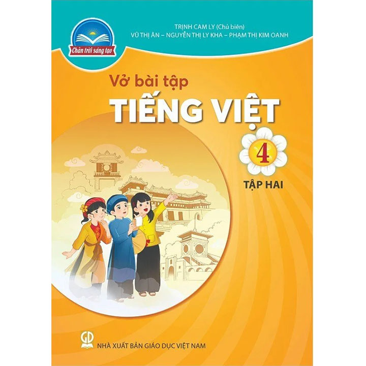 Vở Bài Tập Tiếng Việt Lớp 4 Tập 2 - Bộ Chân Trời Sáng Tạo