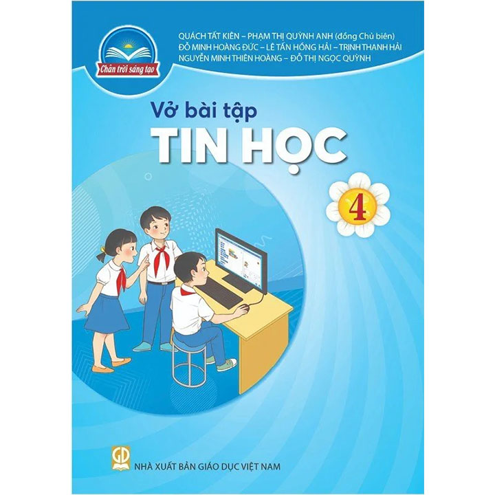 Vở Bài Tập Tin Học Lớp 4 - Bộ Chân Trời Sáng Tạo