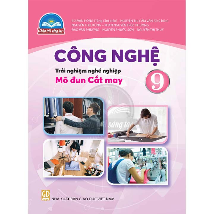 Công Nghệ 9 - Mô Đun Cắt May - Bộ Chân Trời