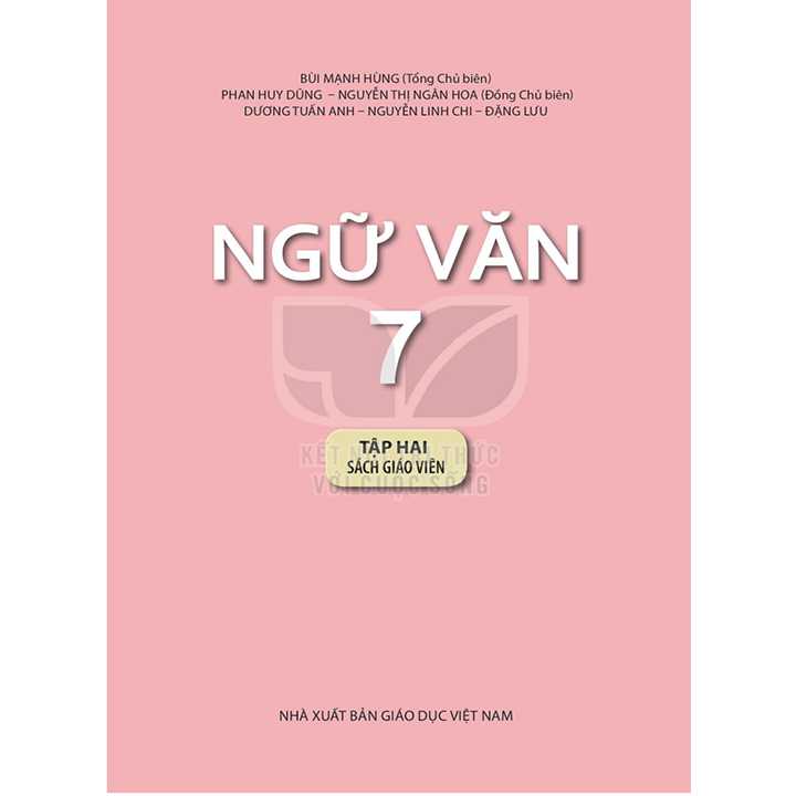 Ngữ Văn - 7 Tập 2 - SÁCH GIÁO VIÊN - Bộ Kết Nối