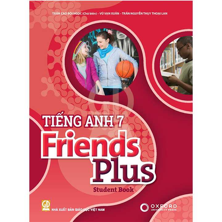 Tiếng Anh 7 - Friends Plus - Student Book - Bộ Chân Trời