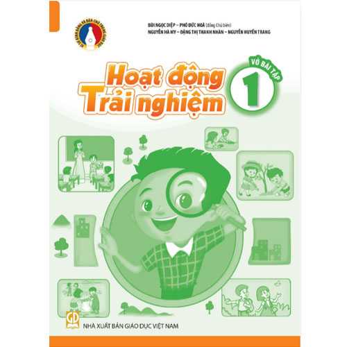 Vở Bài Tập Hoạt Động Trải Nghiệm 1 - Bùi Ngọc Diệp - Phó Đức Hòa - Vì Sự Bình Đẳng