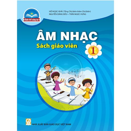 Âm Nhạc 1 - SÁCH GIÁO VIÊN - Bộ Chân Trời