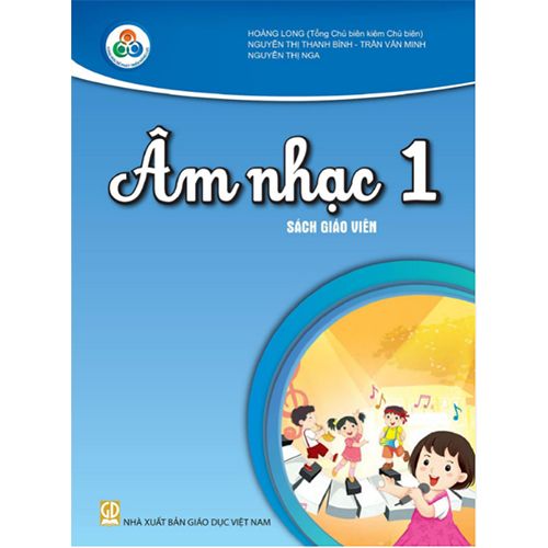 Âm Nhạc 1 - SÁCH GIÁO VIÊN - Bộ Cùng Học