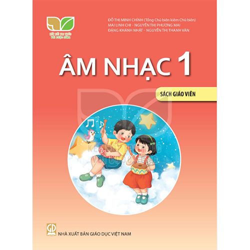 Âm Nhạc 1 - SÁCH GIÁO VIÊN - Bộ Kết Nối