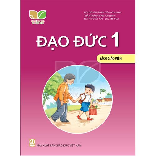 Đạo Đức 1 - SÁCH GIÁO VIÊN - Bộ Kết Nối