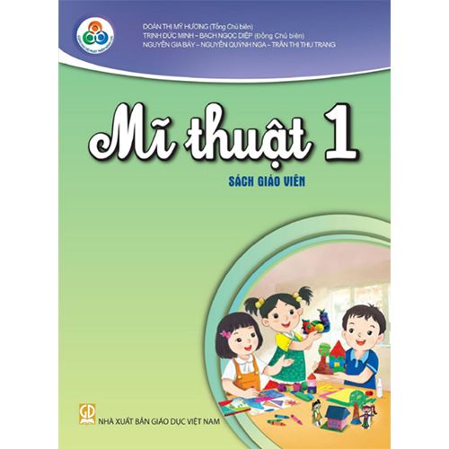 Mĩ Thuật 1 - SÁCH GIÁO VIÊN - Bộ Cùng Học
