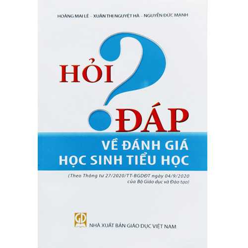 Hỏi Đáp Về Đánh Giá Học Sinh Tiểu Học