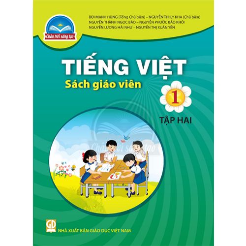 Tiếng Việt 1 - Tập 2 - SÁCH GIÁO VIÊN - Bộ Chân Trời