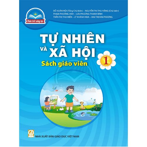 Tự Nhiên Và Xã Hội 1 - SÁCH GIÁO VIÊN - Bộ Chân Trời