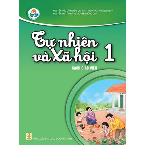 Tự Nhiên Và Xã Hội 1 - SÁCH GIÁO VIÊN - Bộ Cùng Học
