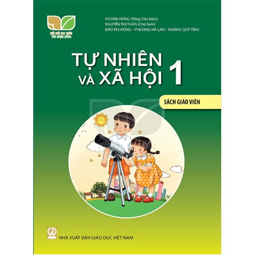 Tự Nhiên Và Xã Hội 1 - SÁCH GIÁO VIÊN - Bộ Kết Nối