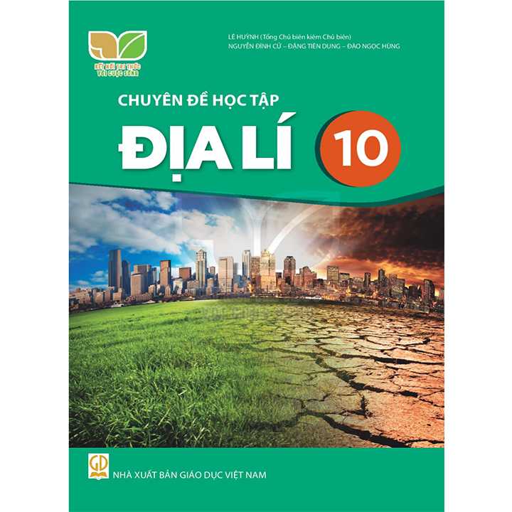 Chuyên Đề Học Tập Địa Lí 10 - Bộ Kết Nối