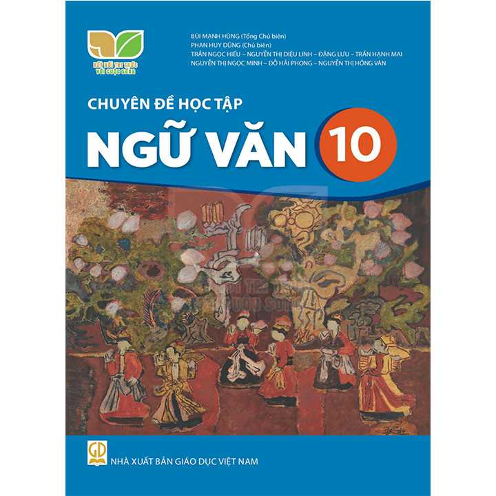 Chuyên Đề Học Tập Ngữ Văn 10 - Bộ Kết Nối