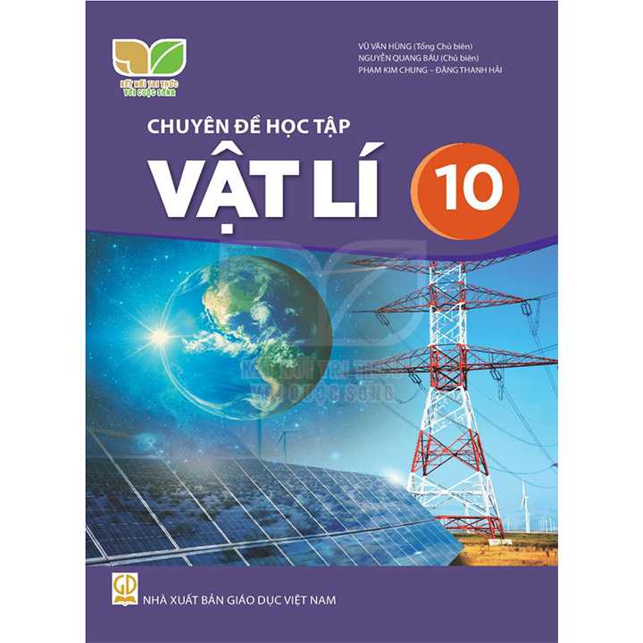 Chuyên Đề Học Tập Vật Lí 10 - Bộ Kết Nối