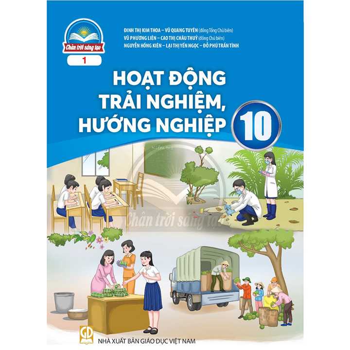 Hoạt Động Trải Nghiệm Hướng Nghiệp 10 Bản 1 - Bộ Chân Trời